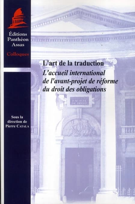 L'art de la traduction : l'accueil international de l'avant-projet de réforme du droit des obligations