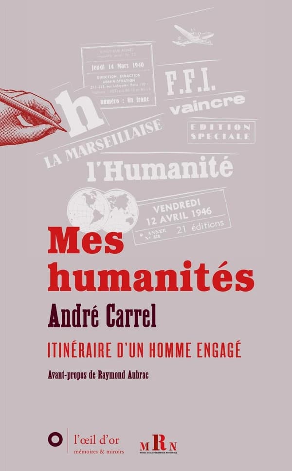 Mes humanités : itinéraire d'un homme engagé