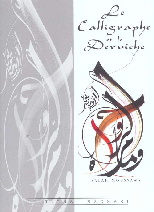 Le calligraphe et le derviche