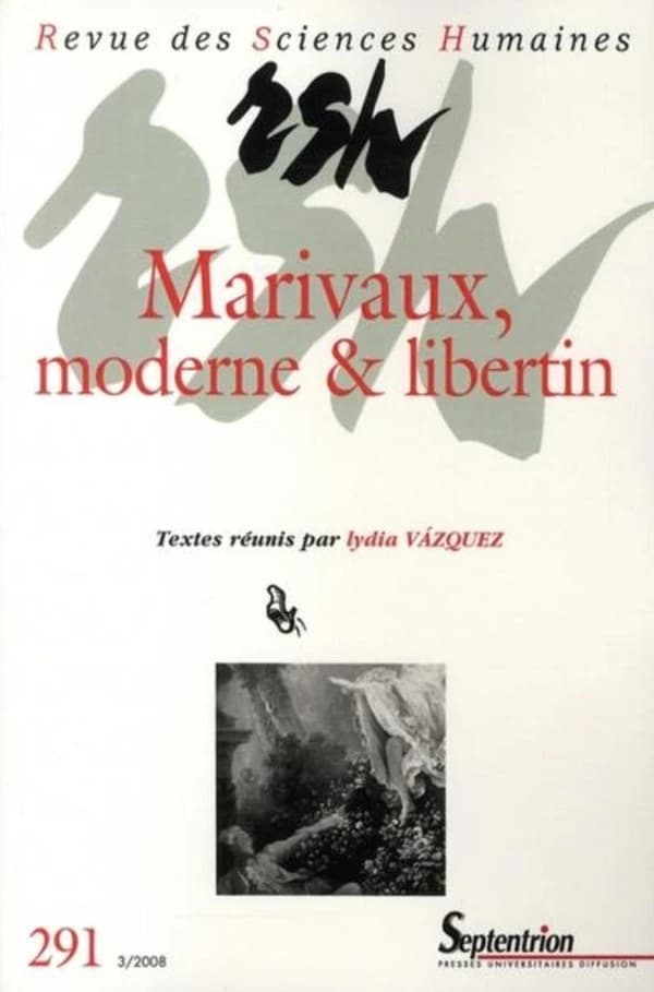 Marivaux moderne et libertin