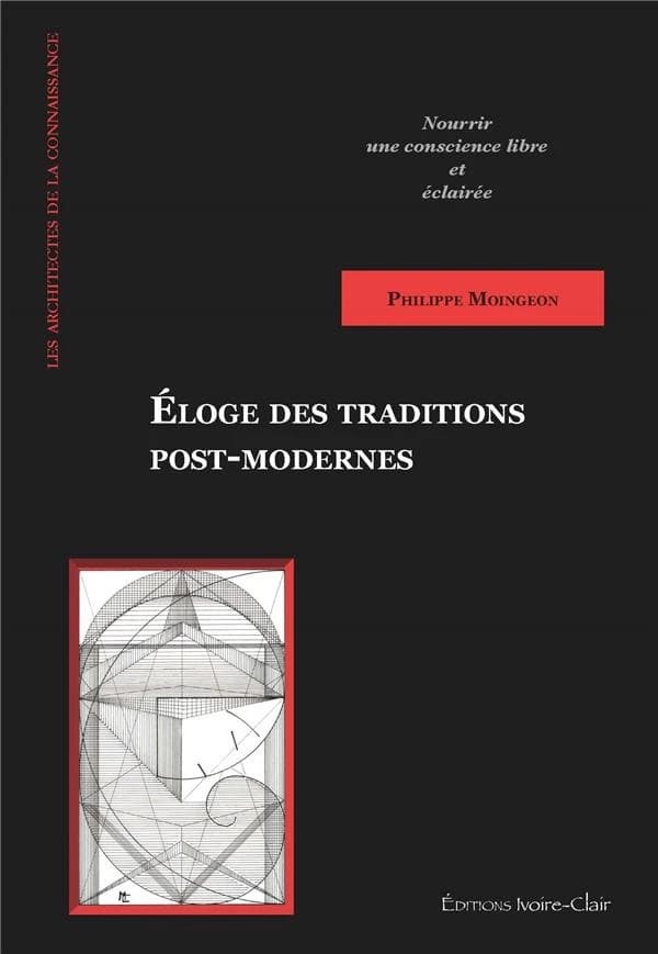 Éloge des traditions post-modernes