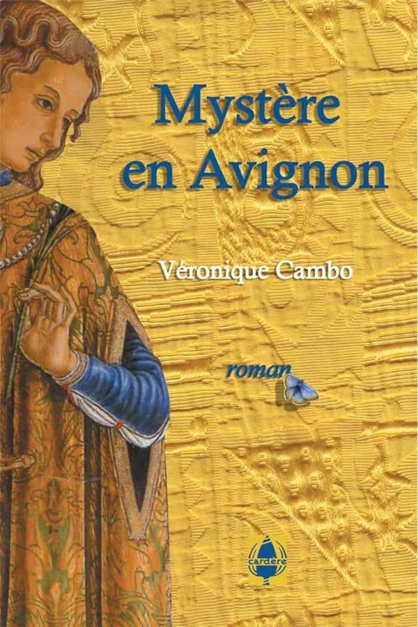 Mystère en Avignon : roman