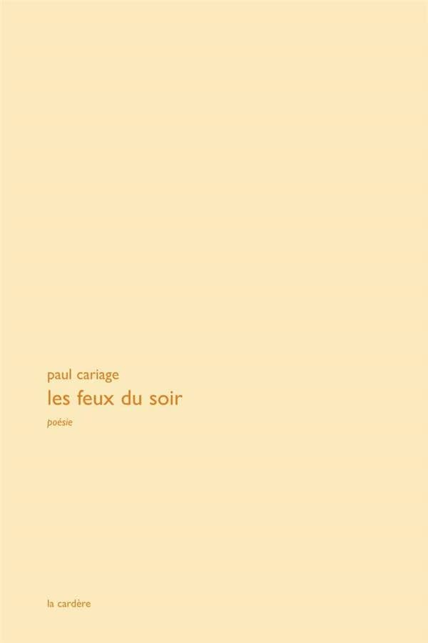 Les feux du soir : poésie