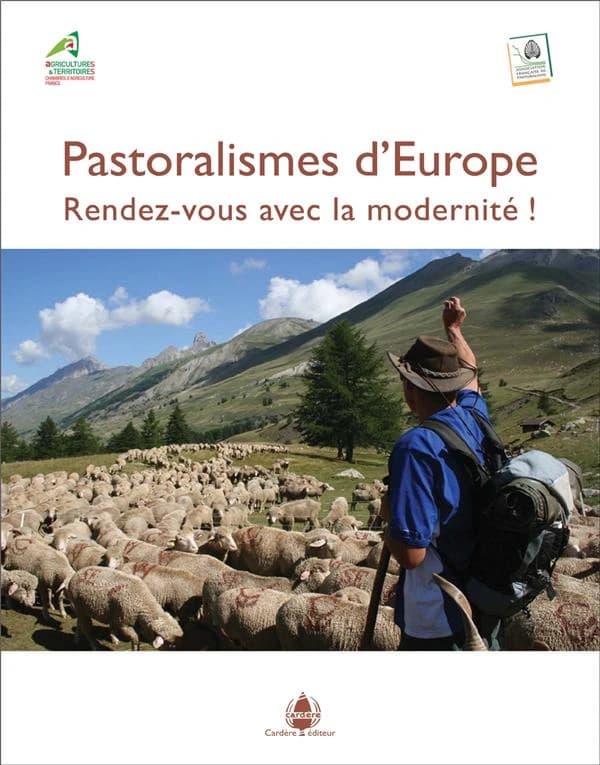 Pastoralismes d'Europe : rendez-vous avec la modernité !