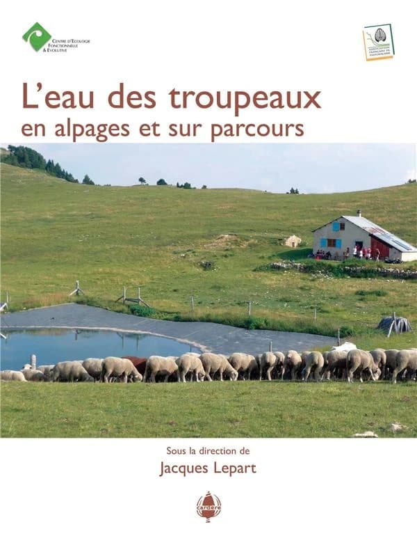 L'eau des troupeaux en alpages et sur parcours : une ressource à gérer, aménager, partager