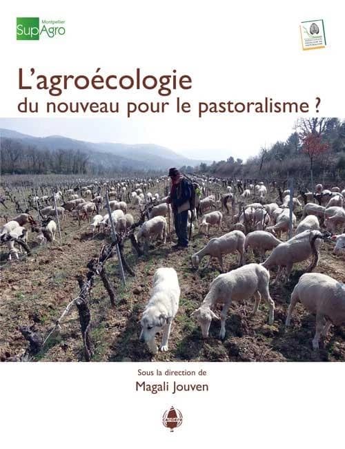 L'agroécologie : du nouveau pour le pastoralisme ?