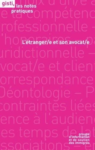 L'étranger(e) et son avocat(e)