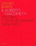 Daniel Buren & Alberto Giacometti : oeuvres contemporaines, 1964-1966 : [exposition, Paris, Galerie Kamel Mennour, 29 avril-26 juin 2010]