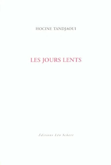 Les jours lents
