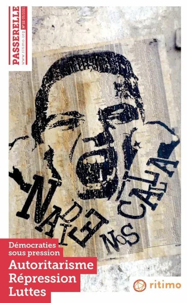 Passerelle n 22 : democraties sous pression : autoritarisme, repression, luttes