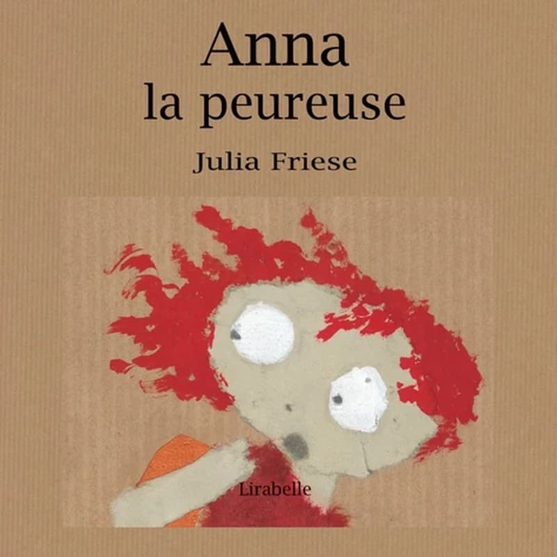 Anna la peureuse