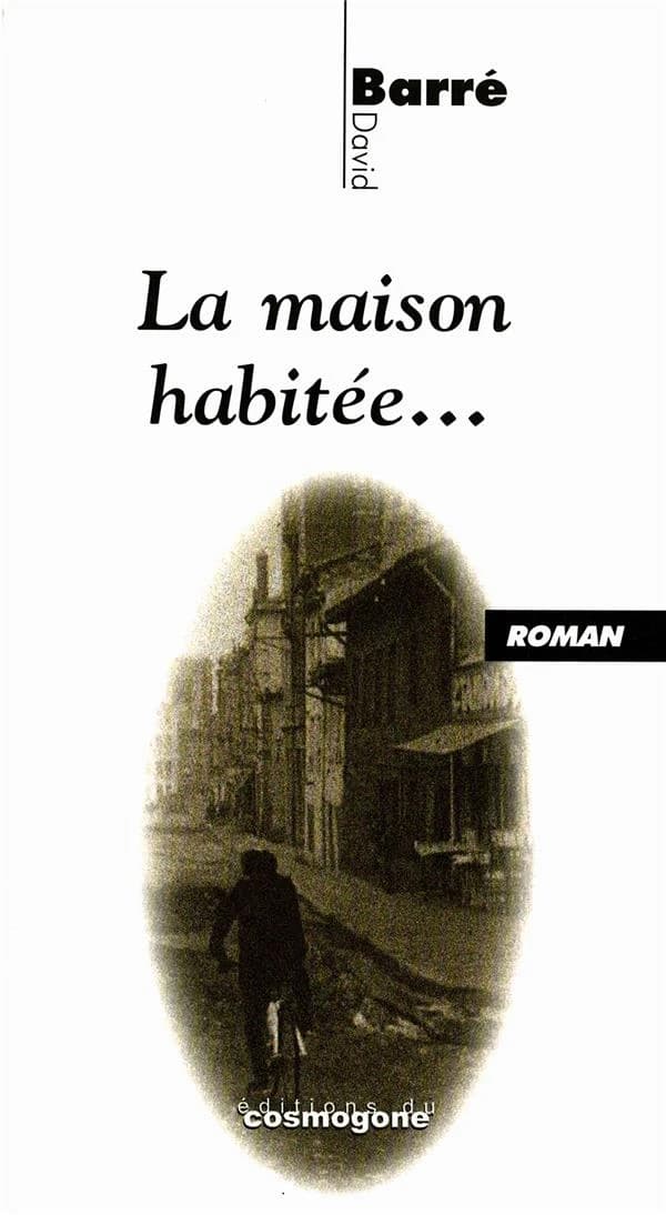 La maison habitée