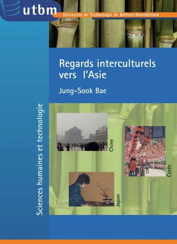 Regards interculturels vers l'Asie : Chine, Corée, Japon