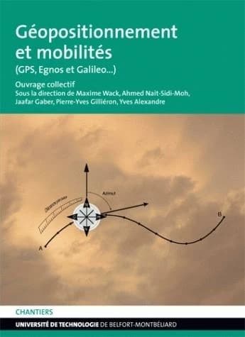 Géopositionnement et mobilités : GPS, Egnos et Galileo