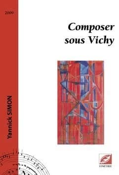 Composer sous Vichy