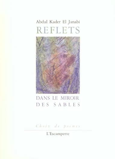 Reflets dans le miroir des sables