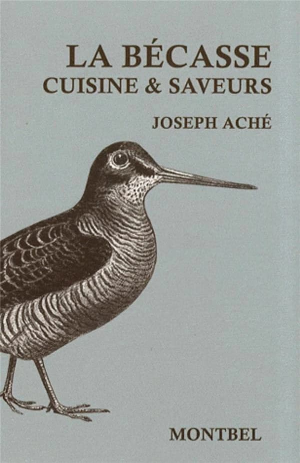 La bécasse : cuisine & saveurs