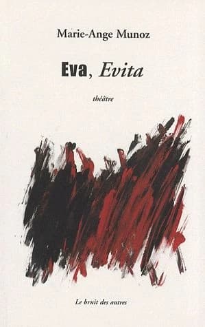 Eva, Evita : théâtre