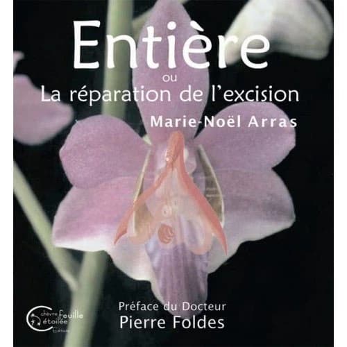 Entière ou La réparation de l'excision