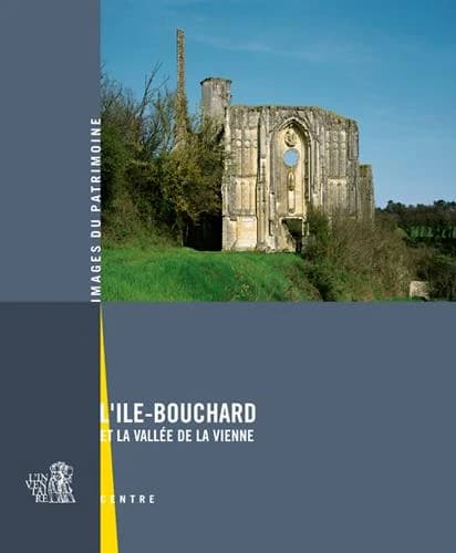L'Île-Bouchard et la vallée de la Vienne