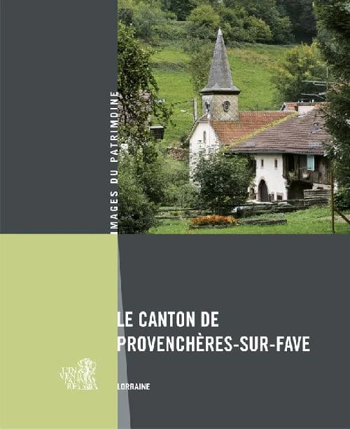 Le canton de Provenchères-sur-Fave : Lorraine