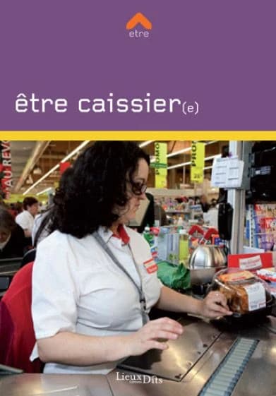 Être caissière, caissier