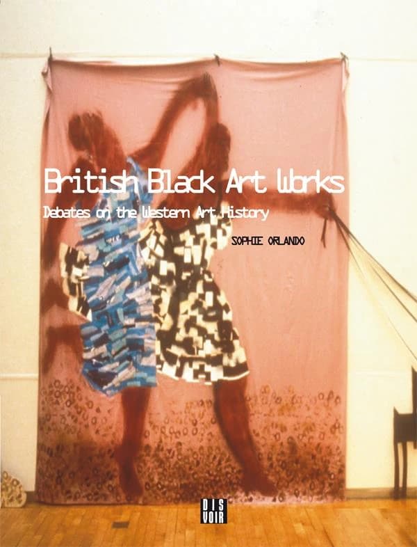 British black art : debates on Western art history