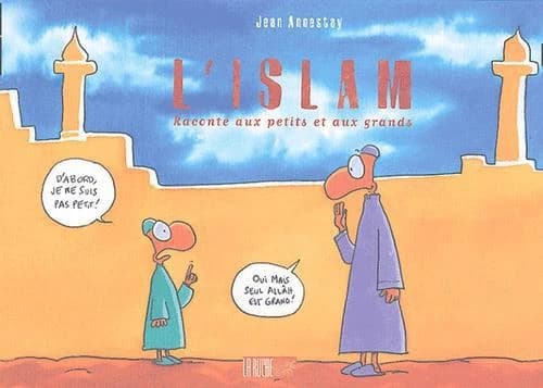 L'islam : raconté aux petits et aux grands