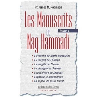 Les manuscrits de Nag Hammadi. Volume I