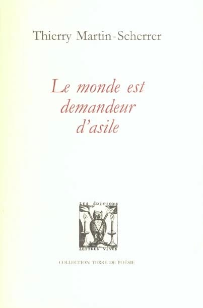 Le monde est demandeur d'asile