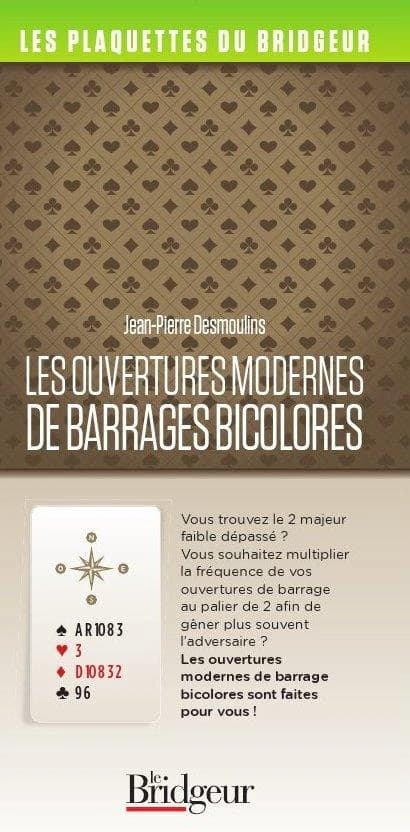 Les ouvertures modernes de barrages bicolores