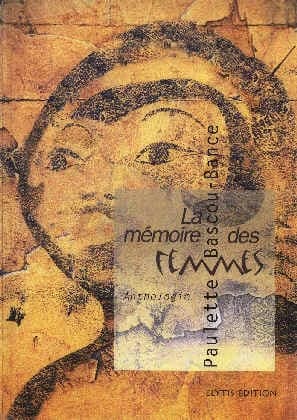 La mémoire des femmes : anthologie