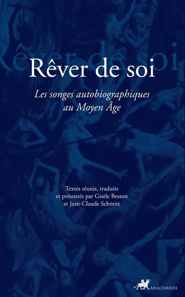 Rêver de soi : les songes autobiographiques au Moyen âge