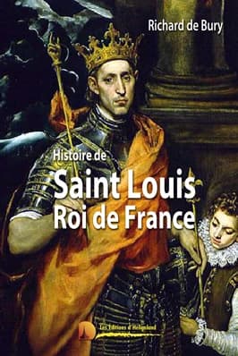 Histoire de saint Louis : roi de France