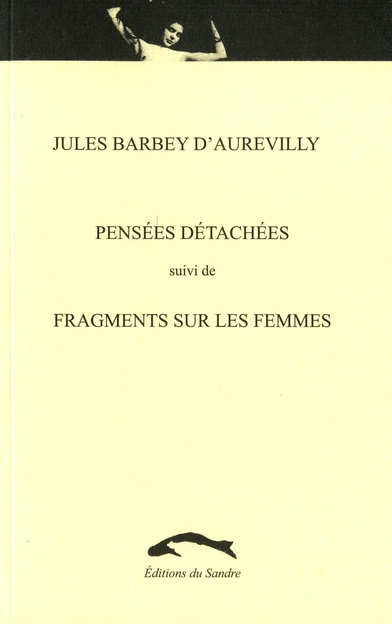 Pensées détachées ; suivi de Fragments sur les femmes