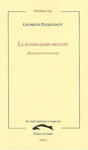 Le matérialisme militant : materialismus militans