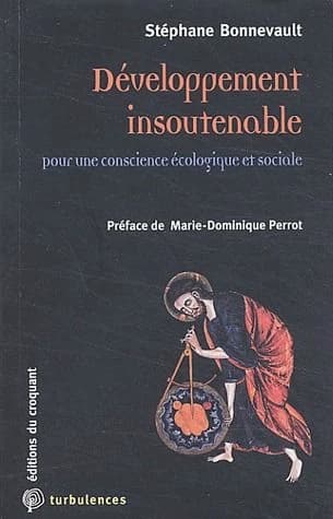 Développement insoutenable : pour une conscience écologique et sociale