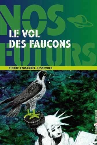Le vol des faucons
