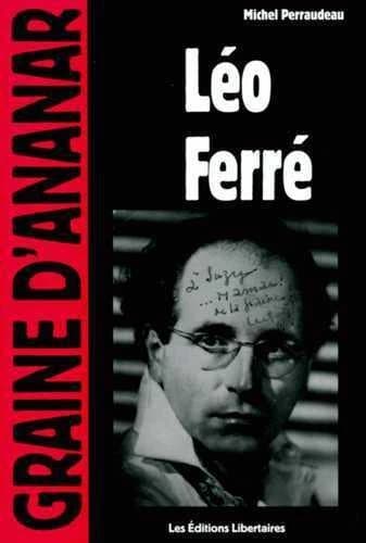 Léo Ferré : poétique du libertaire