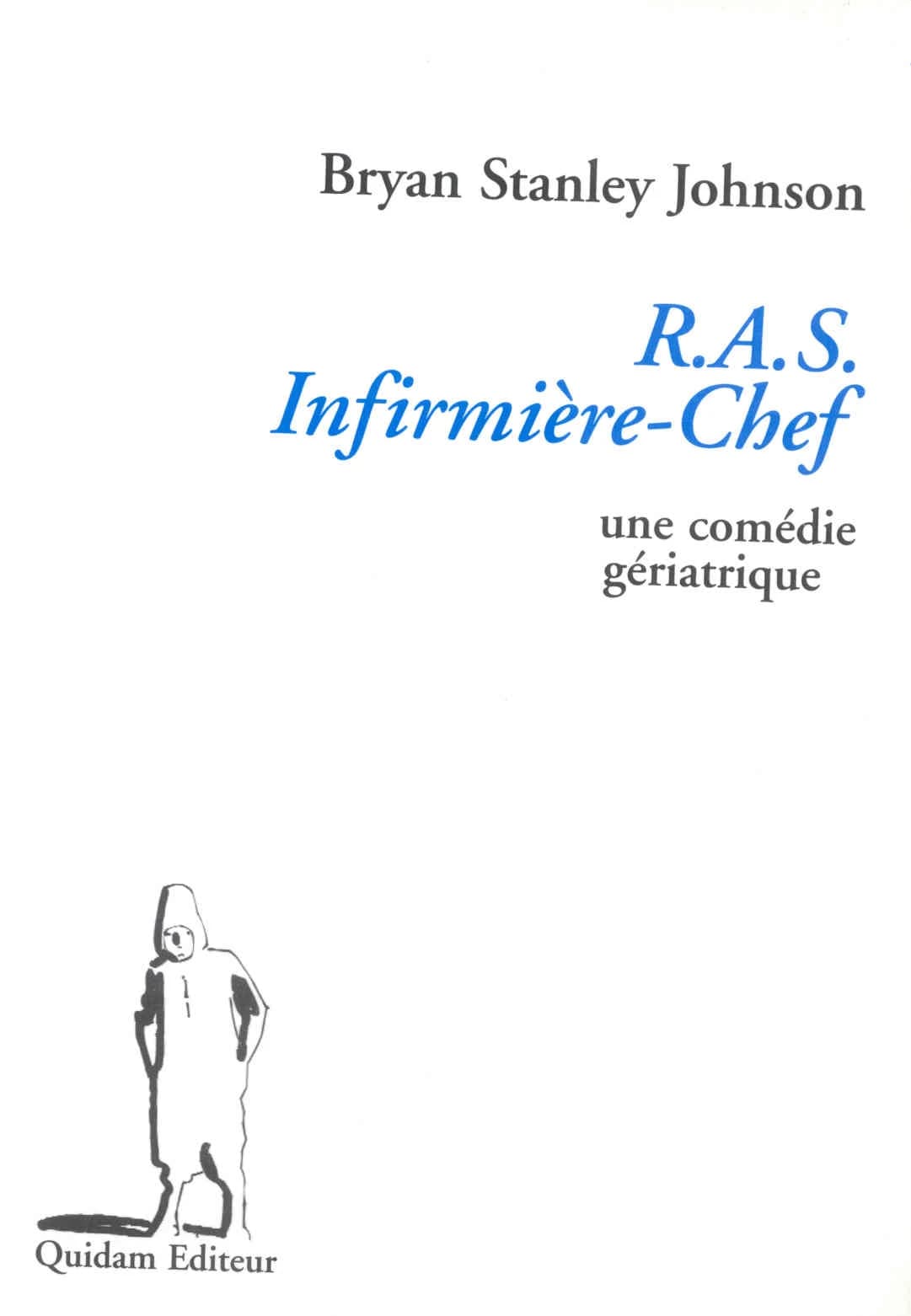 RAS infirmière-chef : une comédie gériatrique