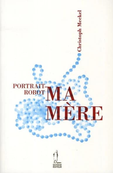 Portrait-robot : mon père ; Portrait-robot : ma mère