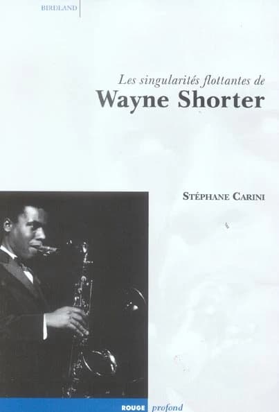 Les singularités flottantes de Wayne Shorter