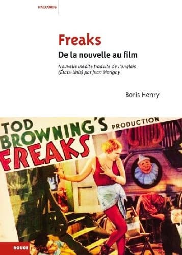 "Freaks" : de la nouvelle au film