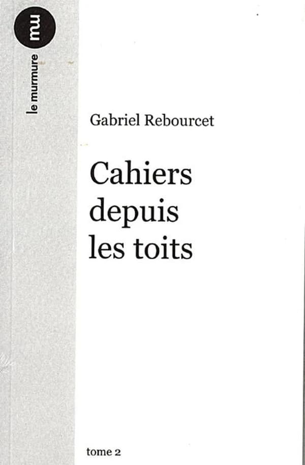 Cahiers depuis les toits Tome 2