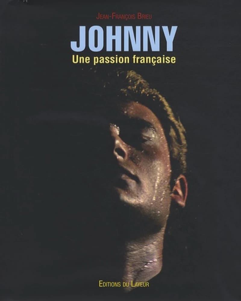 Johnny  - Une passion française