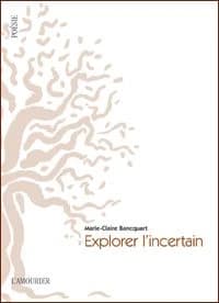 Explorer l'incertain