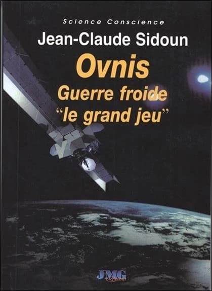 Ovnis : guerre froide, "le grand jeu"