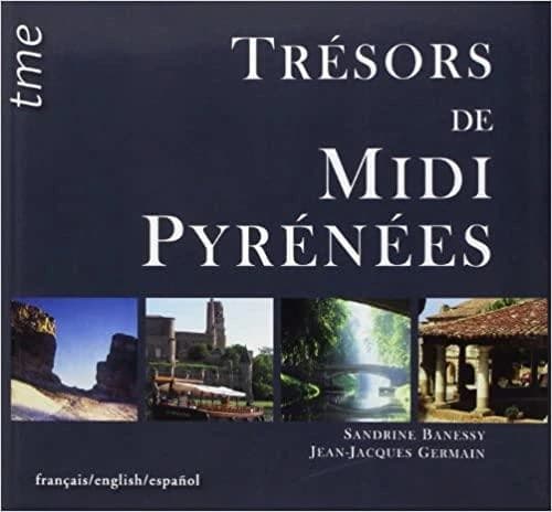 Trésors de Toulouse Midi-Pyrénées