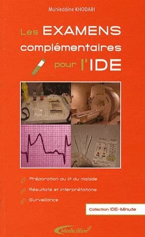 Les examens complémentaires pour l'IDE