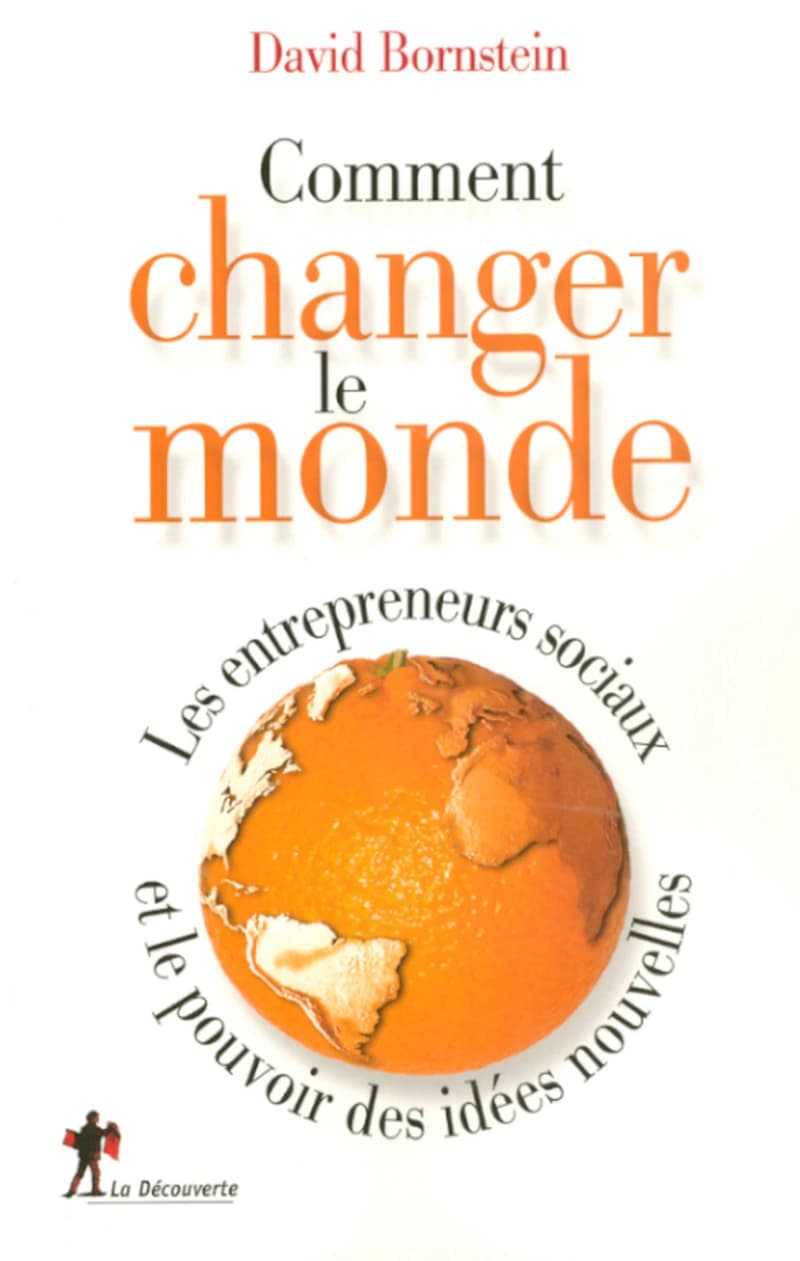 COMMENT CHANGER LE MONDE